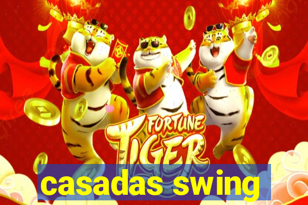 casadas swing